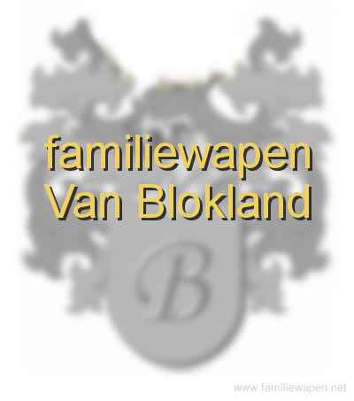 familiewapen Van Blokland