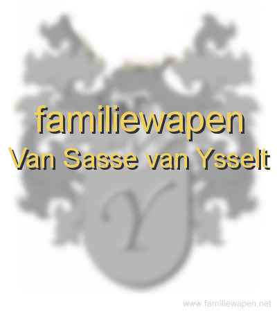 familiewapen Van Sasse van Ysselt