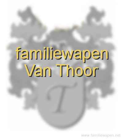 familiewapen Van Thoor