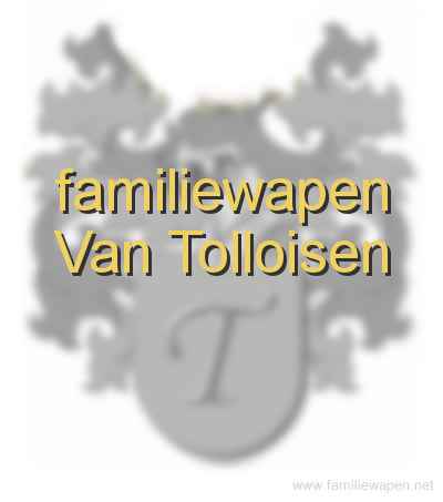 familiewapen Van Tolloisen