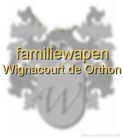 familiewapen Wignacourt de Orthon