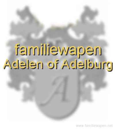 familiewapen Adelen of Adelburg