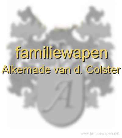 familiewapen Alkemade van d. Colster