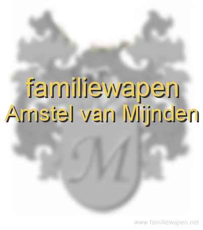 familiewapen Amstel van Mijnden