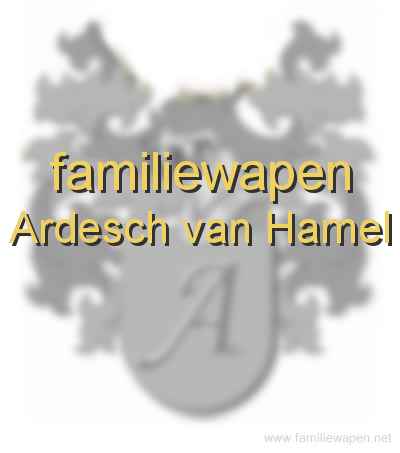 familiewapen Ardesch van Hamel