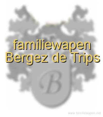 familiewapen Bergez de Trips