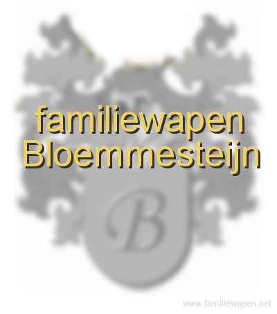 familiewapen Bloemmesteijn