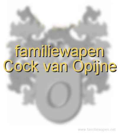 familiewapen Cock van Opijne