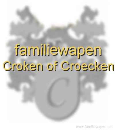 familiewapen Croken of Croecken