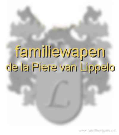 familiewapen de la Piere van Lippelo