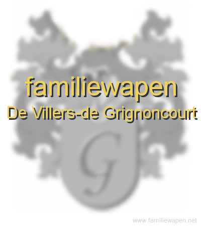 familiewapen De Villers-de Grignoncourt