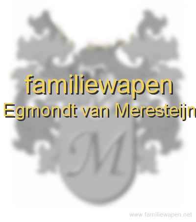 familiewapen Egmondt van Meresteijn