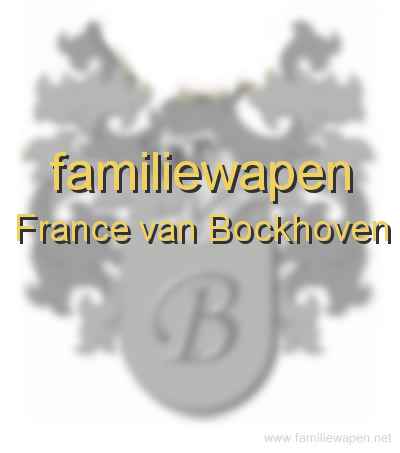 familiewapen France van Bockhoven