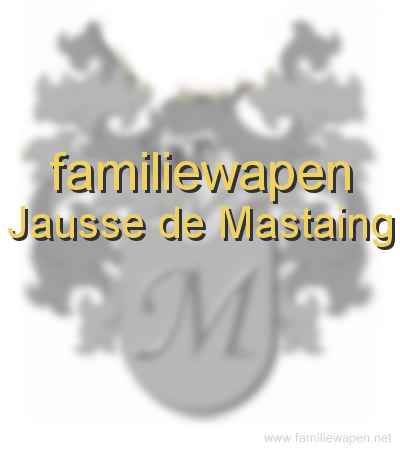 familiewapen Jausse de Mastaing