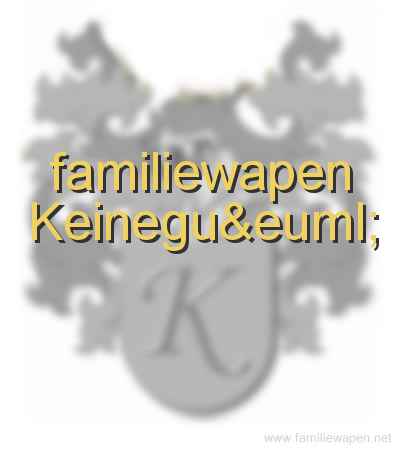 familiewapen Keineguë