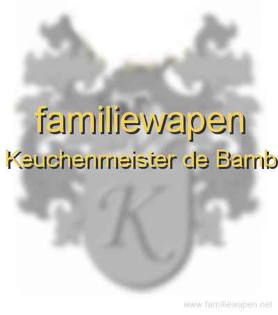 familiewapen Keuchenmeister de Bamb