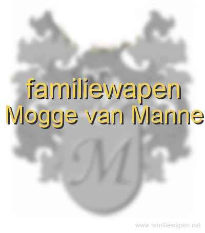familiewapen Mogge van Manne