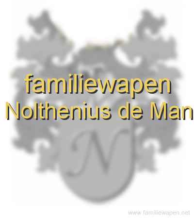 familiewapen Nolthenius de Man