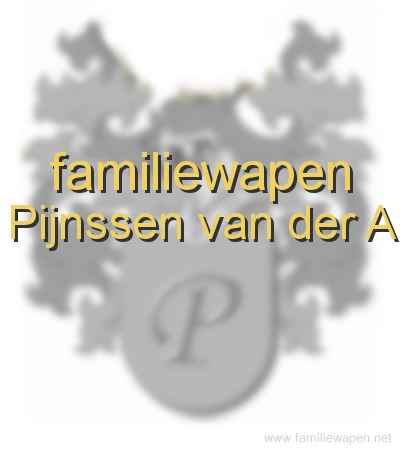 familiewapen Pijnssen van der A