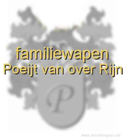 familiewapen Poeijt van over Rijn