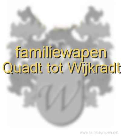 familiewapen Quadt tot Wijkradt