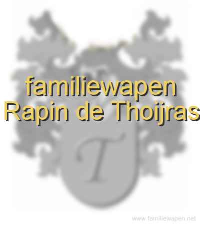 familiewapen Rapin de Thoijras