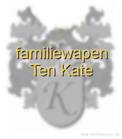 familiewapen Ten Kate