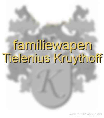 familiewapen Tielenius Kruythoff