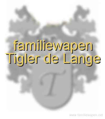 familiewapen Tigler de Lange