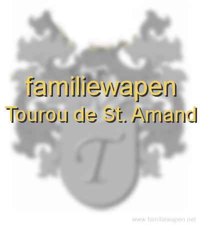 familiewapen Tourou de St. Amand