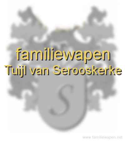 familiewapen Tuijl van Serooskerke