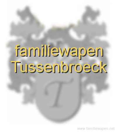 familiewapen Tussenbroeck