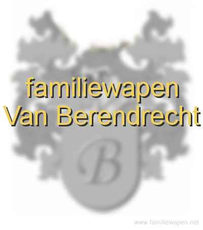 familiewapen Van Berendrecht
