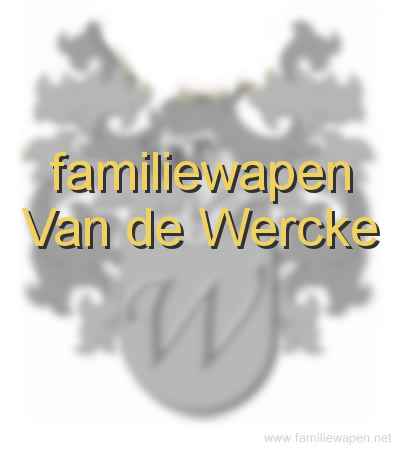 familiewapen Van de Wercke