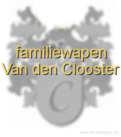 familiewapen Van den Clooster