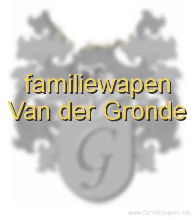 familiewapen Van der Gronde