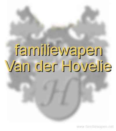 familiewapen Van der Hovelie