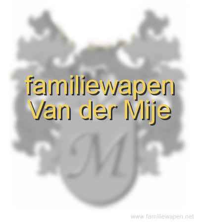 familiewapen Van der Mije