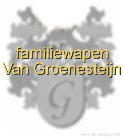 familiewapen Van Groenesteijn
