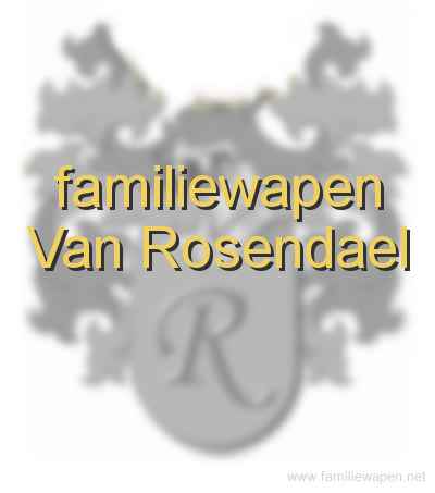 familiewapen Van Rosendael