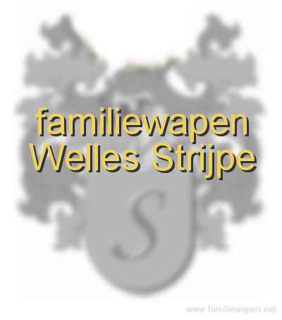 familiewapen Welles Strijpe