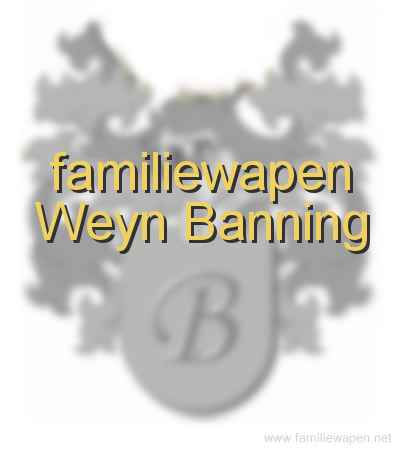 familiewapen Weyn Banning